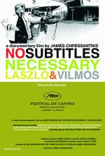 Watch No Subtitles Necessary: Laszlo & Vilmos 123movies