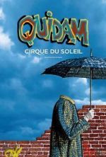 Watch Cirque du Soleil: Quidam 123movies