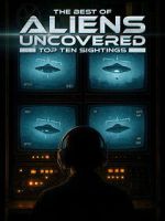 Watch The Best of Aliens Uncovered: Part 1 123movies