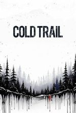 Watch Cold Trail 123movies