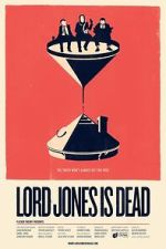 Watch Lord Jones is Dead 123movies