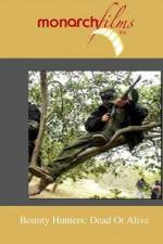 Watch Bounty Hunters: Dead Or Alive 123movies
