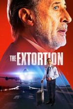 Watch The Extortion 123movies