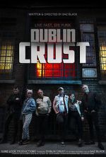 Watch Dublin Crust 123movies