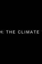 Watch Earth: The Climate Wars 123movies