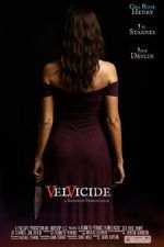 Watch Velvicide 123movies
