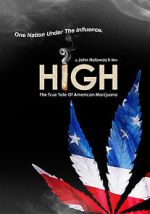 Watch High: The True Tale of American Marijuana 123movies