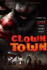 Watch ClownTown 123movies