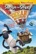 Watch Shaun the Sheep - Shear Madness 123movies