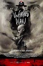 Watch Unfinished Plan: El camino de Alain Johannes 123movies