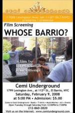 Watch Whose Barrio 123movies