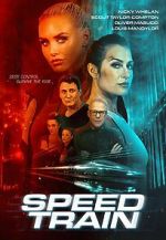 Watch Speed Train 123movies