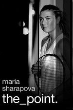 Watch Maria Sharapova: The Point 123movies