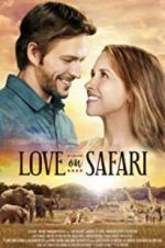 Watch Love on Safari 123movies