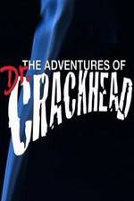 Watch The Adventures of Dr. Crackhead 123movies