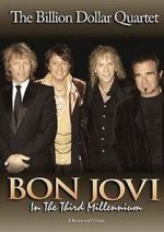Watch Bon Jovi: Third Millennium Billion Dollar Quartet 123movies