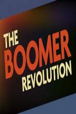 Watch The Boomer Revolution 123movies