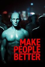 Watch Make People Better 123movies