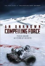 Watch An Unknown Compelling Force 123movies