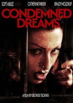 Watch Condemned Dreams 123movies