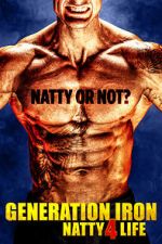 Watch Generation Iron: Natty 4 Life 123movies
