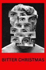 Watch Bitter Christmas 123movies