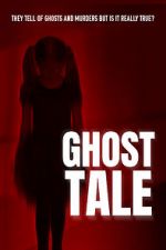 Watch Ghost Tale 123movies