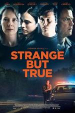 Watch Strange But True 123movies