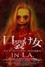 Watch Slit Mouth Woman in LA 123movies