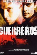 Watch Guerreros 123movies