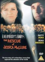Watch Everybody\'s Baby: The Rescue of Jessica McClure 123movies