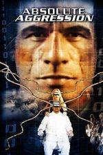 Watch Absolute Aggression 123movies