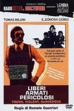 Watch Liberi armati pericolosi 123movies