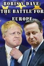 Watch Boris v Dave: The Battle for Europe 123movies