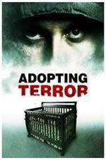 Watch Adopting Terror 123movies
