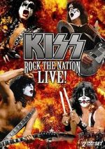 Watch Kiss: Rock the Nation - Live 123movies