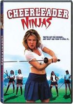 Watch Cheerleader Ninjas 123movies