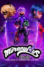 Watch Miraculous World: Paris, Tales of Shadybug and Claw Noir 123movies