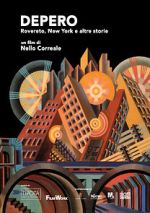Watch Depero. Rovereto, New York e altre storie 123movies