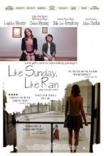 Watch Like Sunday, Like Rain 123movies