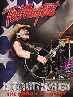 Watch Ted Nugent: Motor City Mayhem - The 6000th Show 123movies