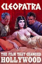 Watch Cleopatra: The Film That Changed Hollywood 123movies