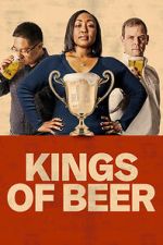 Watch Kings of Beer 123movies