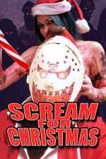 Watch Scream for Christmas 123movies