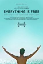 Watch Everything is Free 123movies