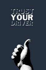 Watch Trust Your Driver 123movies