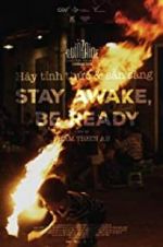 Watch Stay Awake, Be Ready 123movies