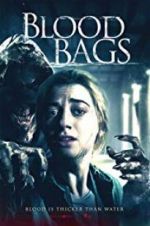 Watch Blood Bags 123movies
