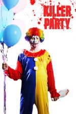 Watch Killer Party 123movies