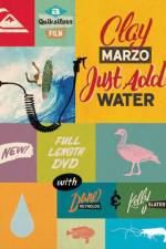 Watch Clay Marzo Just Add Water 123movies